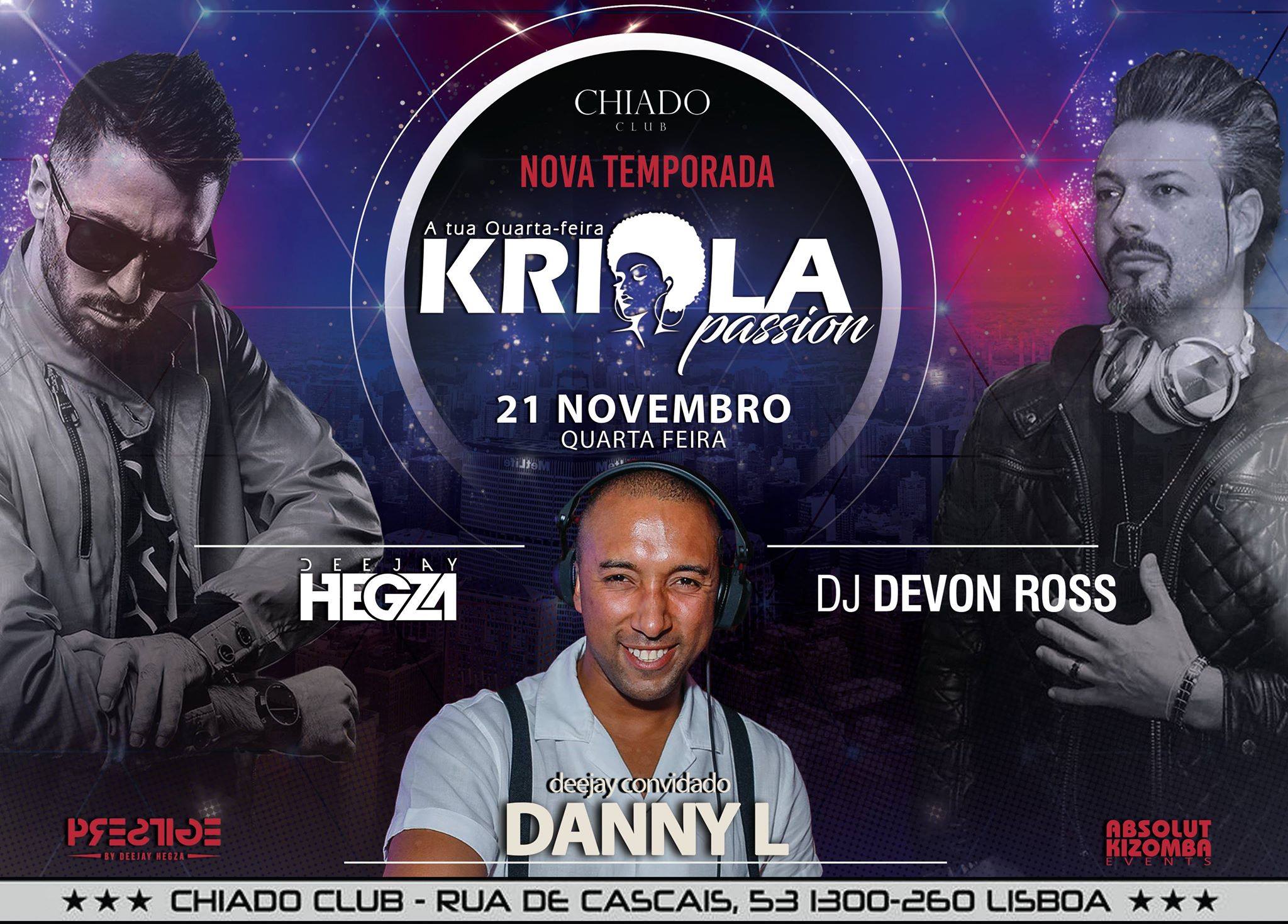 KRIOLA PASSION • NOVA TEMPORADA • QUARTA-FEIRA • CHIADO CLUB