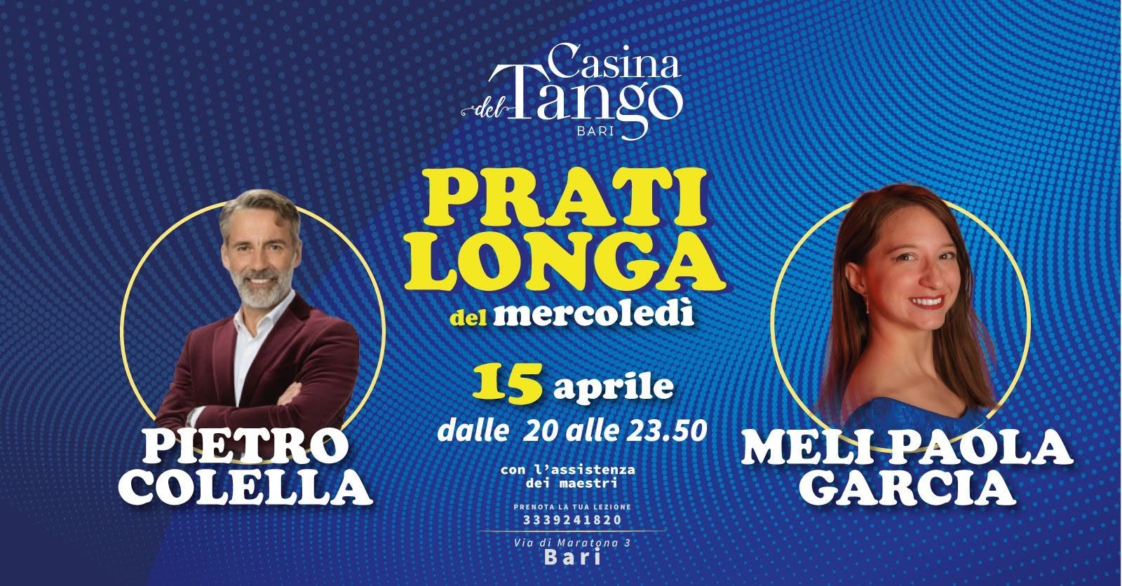 Pratilonga + Lezione gratuita con i maestri Pietro Colella e Melina Garcia 🇦🇷 Tdj Pit Col