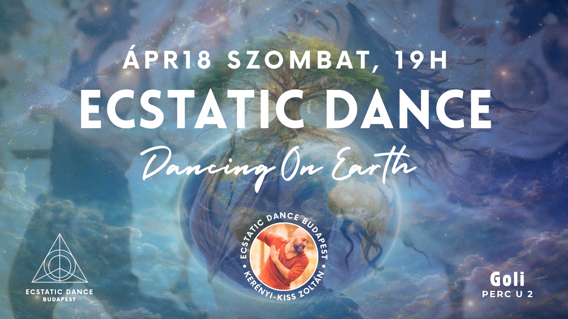 Ecstatic Dance (Szombat, GOLI) Dancing on Earth