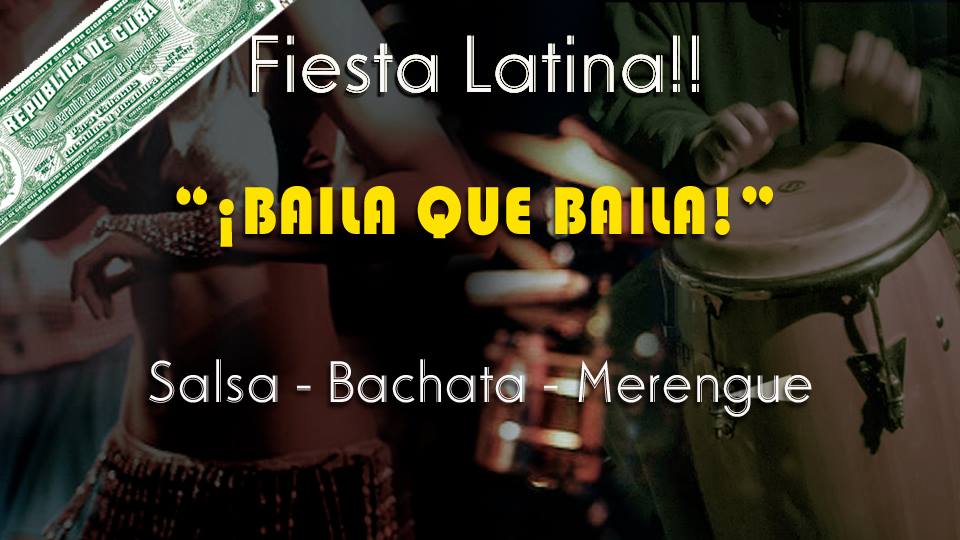 Fiesta Latina - "¡Baila que Baila!"