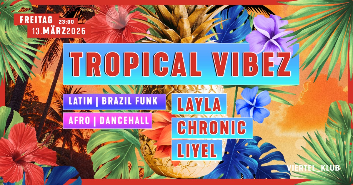 Tropical Vibez