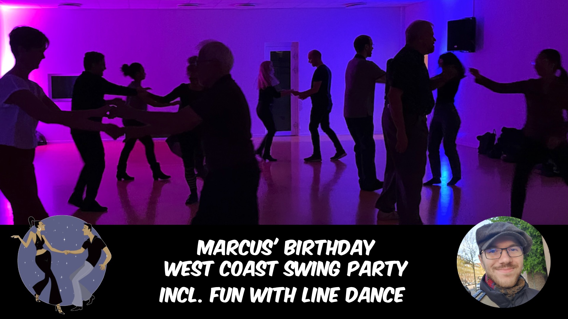 🎉 West Coast Swing Birthday Party for Marcus! 🎉 Incl. 30 min Line Dance workshop