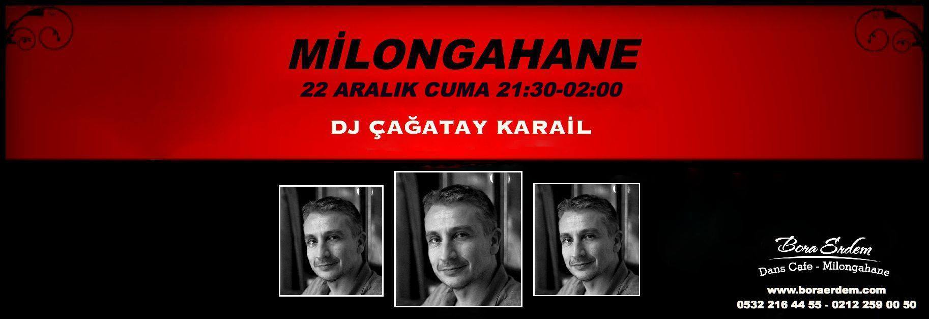 Milongahane - DJ Çağatay Karail - Bu Cuma