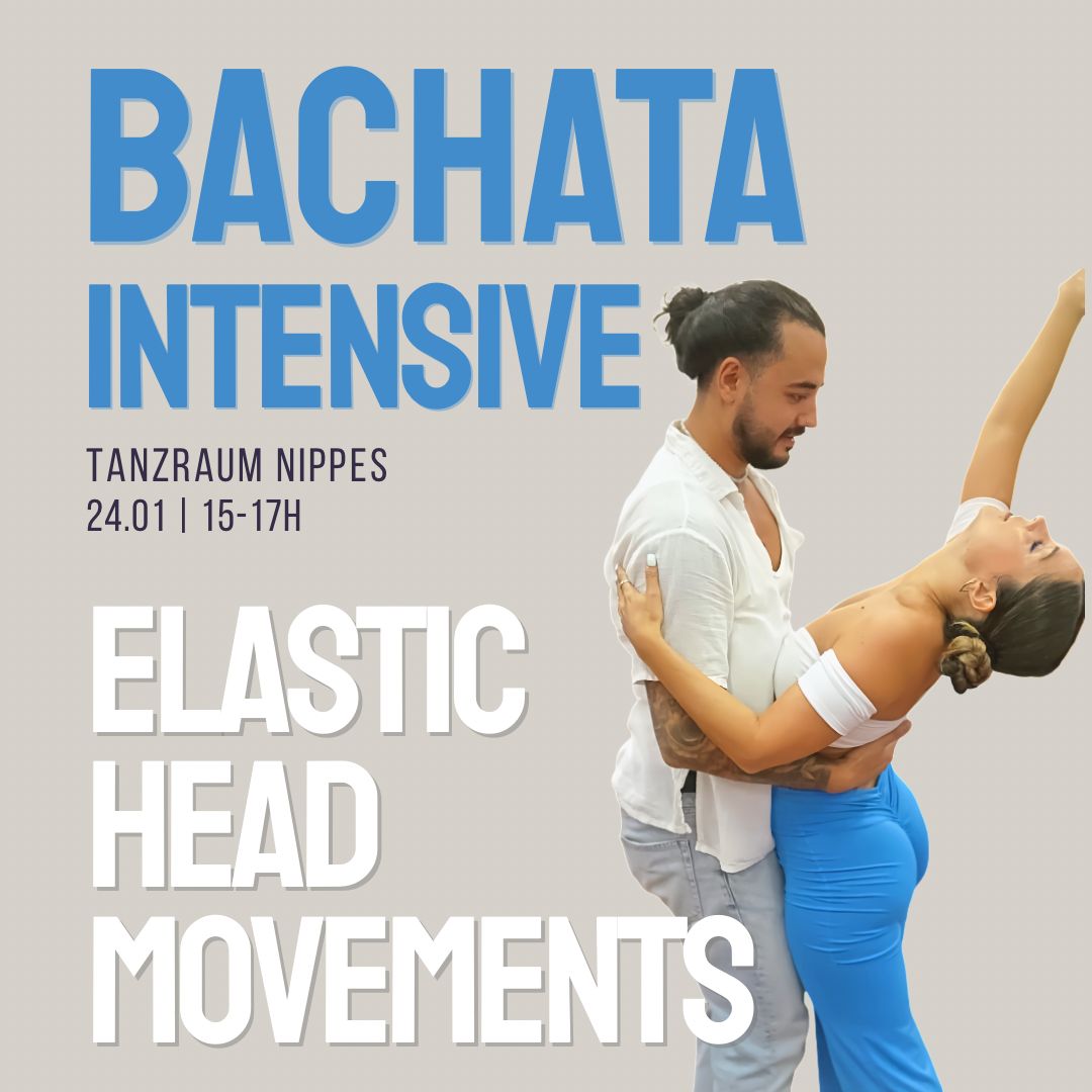 Bachata Intensive Elastic Head Movements