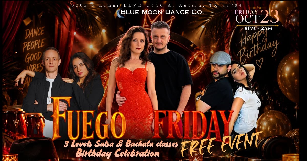 FUEGO FRIDAY🔥FREE CLASSES & EVENT!🥳
