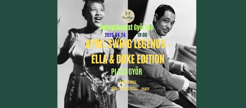 April Swing Legends - Győr - Swingtánc party