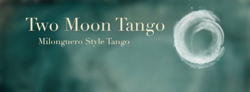 Two Moon Tango Milonga
