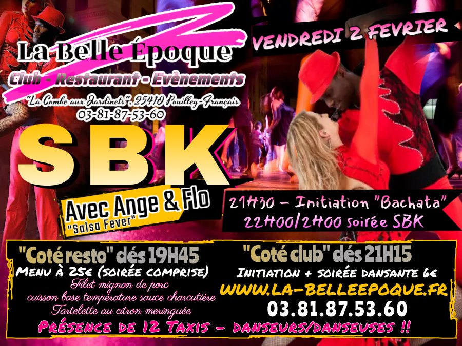 Soirée SBK avec Ange et Flo Salsafever à la Belle Epoque