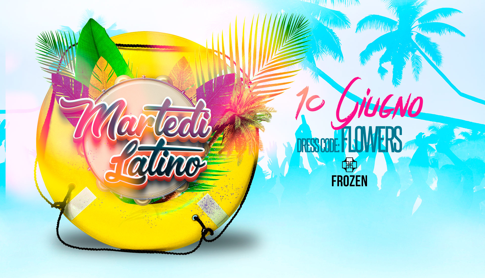 Martedì 10 Giugno - Martedì Latino al Frozen Club - dress code: FLOWERS