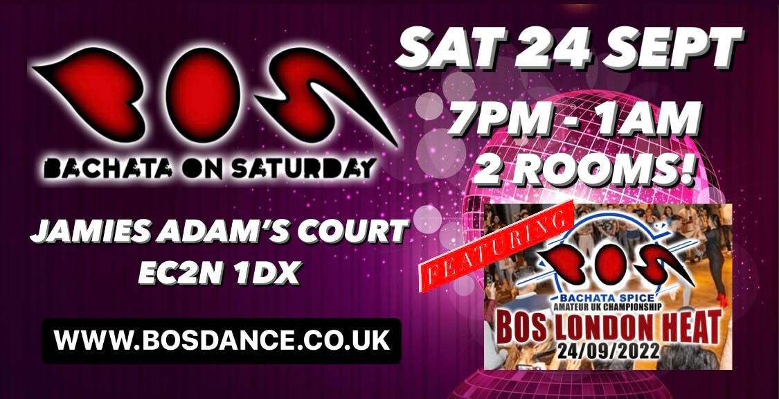 BOS - Bachata On Saturday - JAMIES ADAM'S COURT