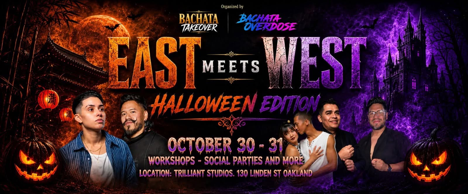 ‼️EAST MEEET WEST BACHATA WEEKENDER💃HALLOWEEN EDITION👻OCTOBER 30-31🎃BAY AREA‼️COSTUME CONTEST💯