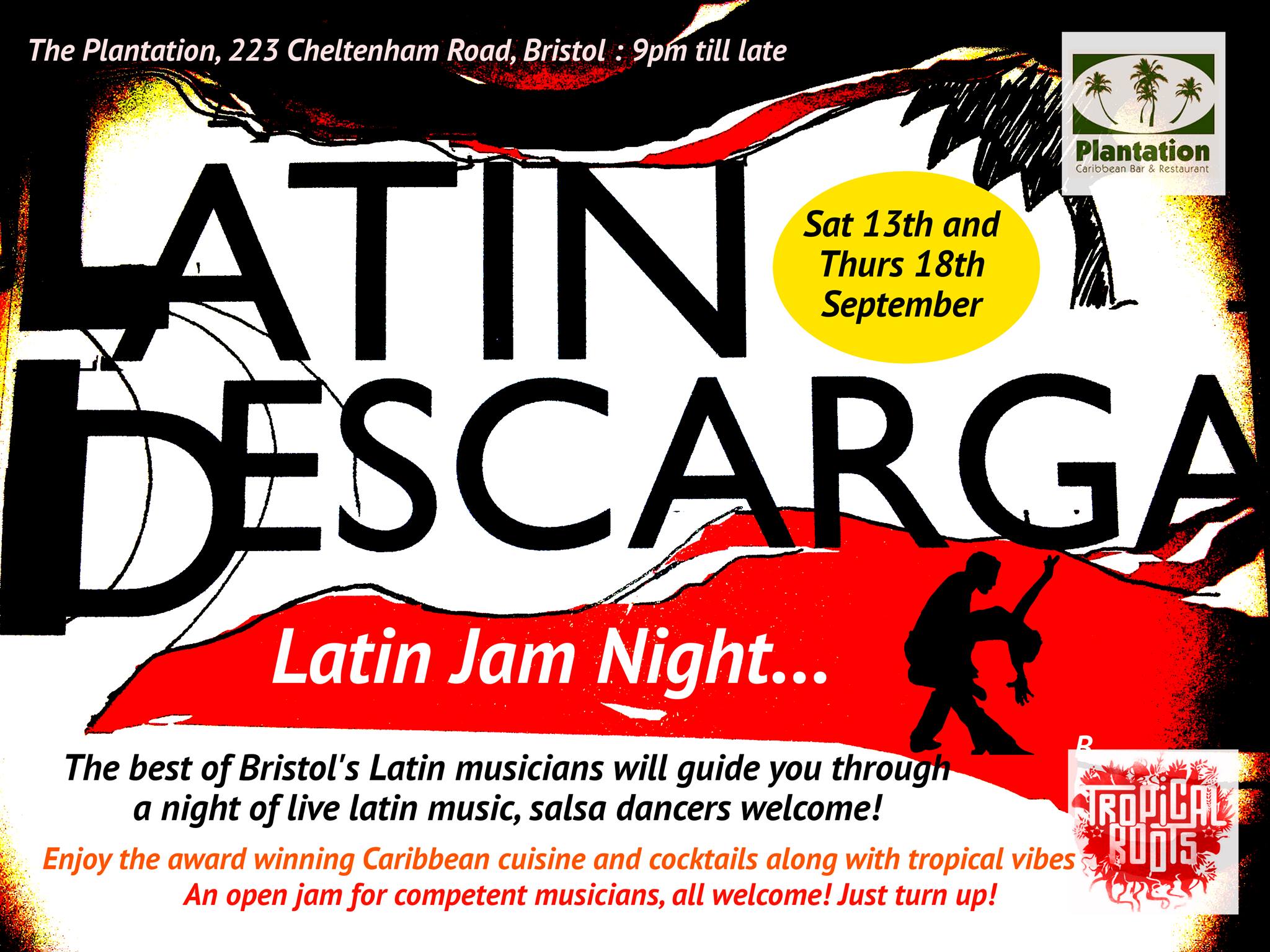 Latin Descarga Jam @ The Plantation (Gloucester Rd)