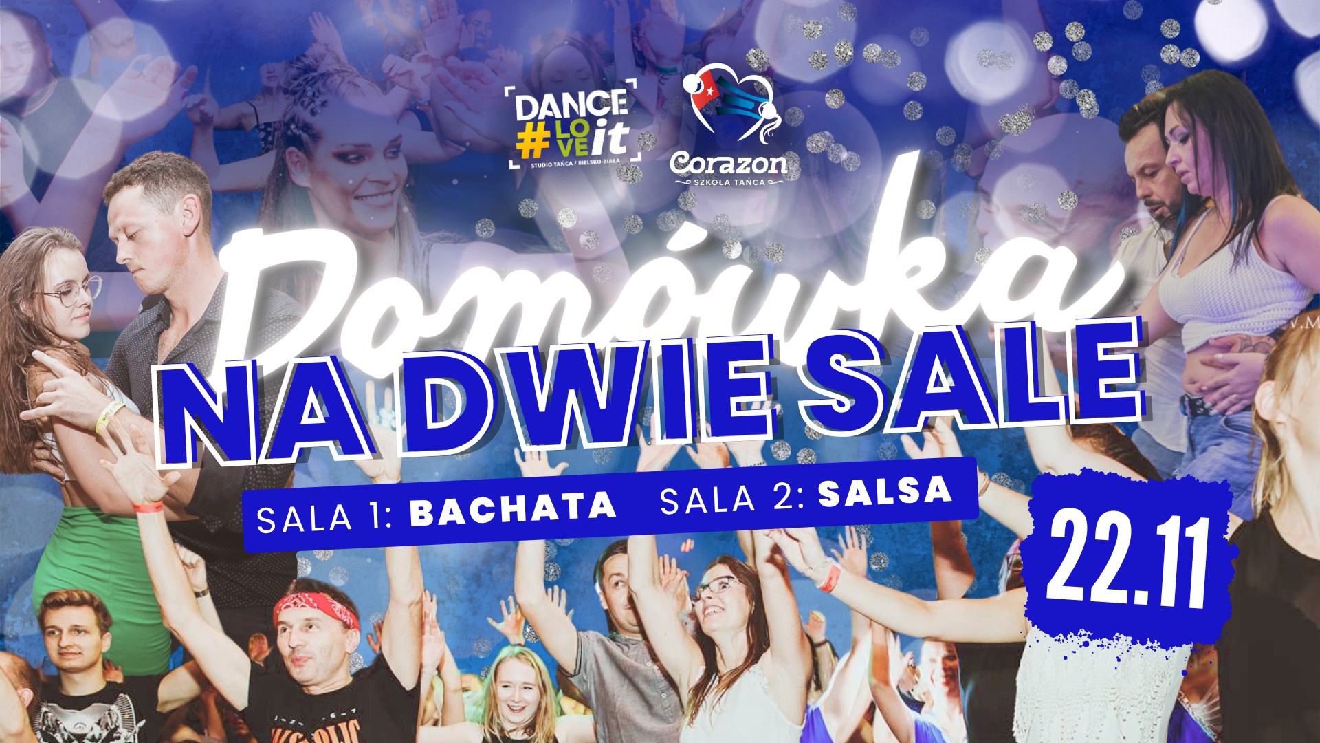 ✨DOMÓWKA NA DWIE SALE✨ Bachata & Salsa