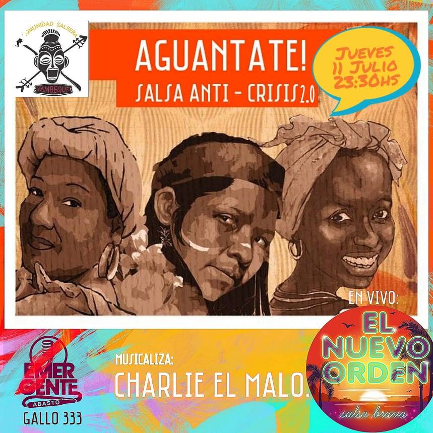 ¡Aguantate! (Salsa Anti - Crisis) en vivo El Nuevo Orden