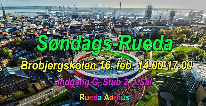Kom til Søndags-Rueda i Aarhus på Brobjergskolen 16.feb!