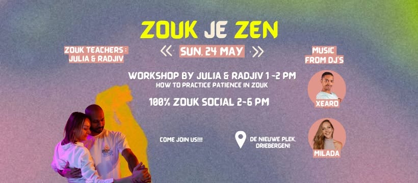 ZOUK JE ZEN *workshop by Julia & Radjiv