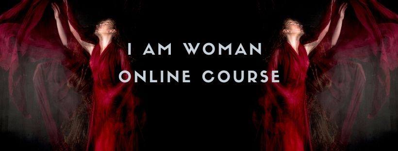 I Am Woman Online Course ~ Early bird portal