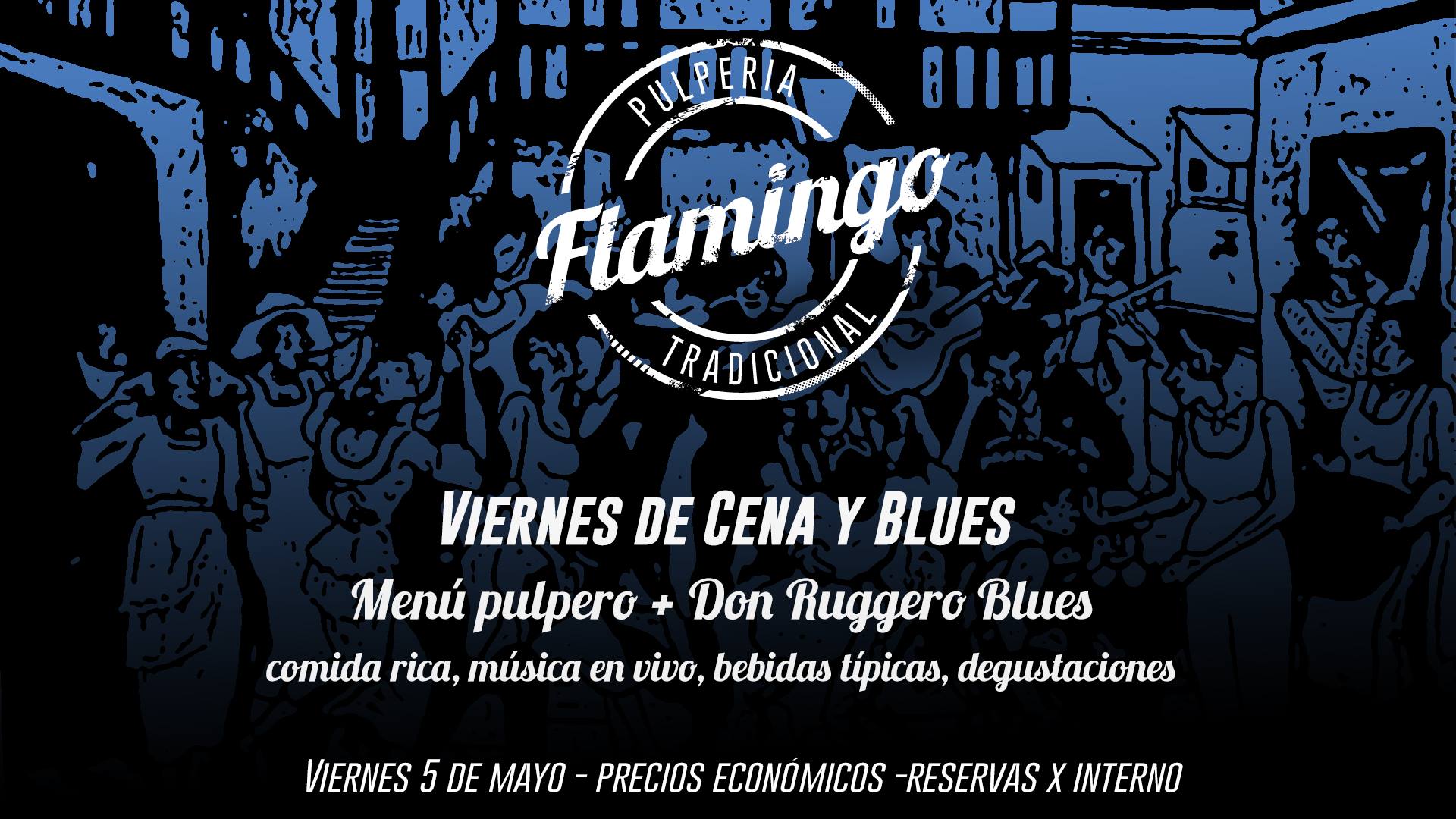 Viernes de Cena y Blues en Flamingo - 5 mayo