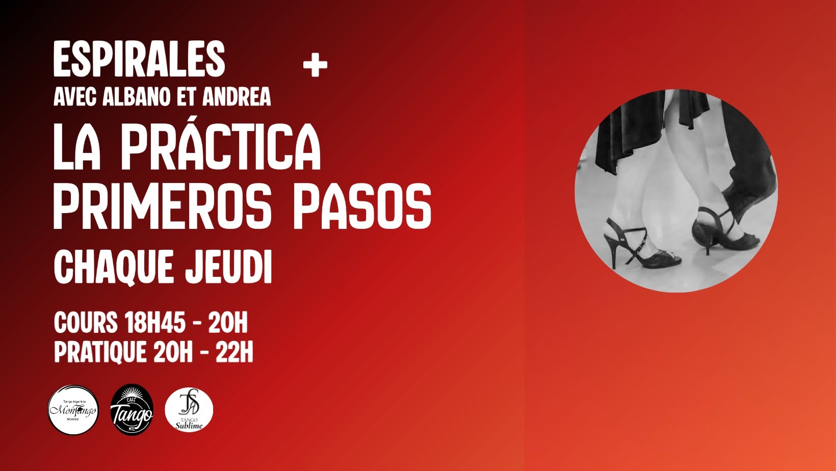La Práctica Primeros Pasos + Cours Espirales avec Albano et Andrea