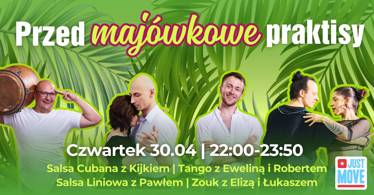 Przed MAJÓWKOWE praktisy - 30.04