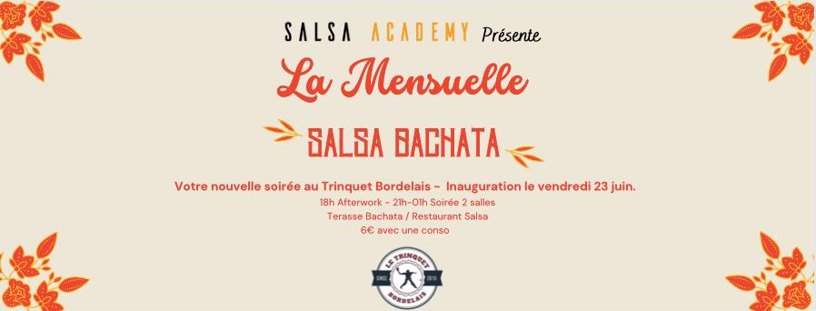 La Mensuelle Salsa Bachata, votre nouvelle soirée au Trinquet par Salsa Academy !
