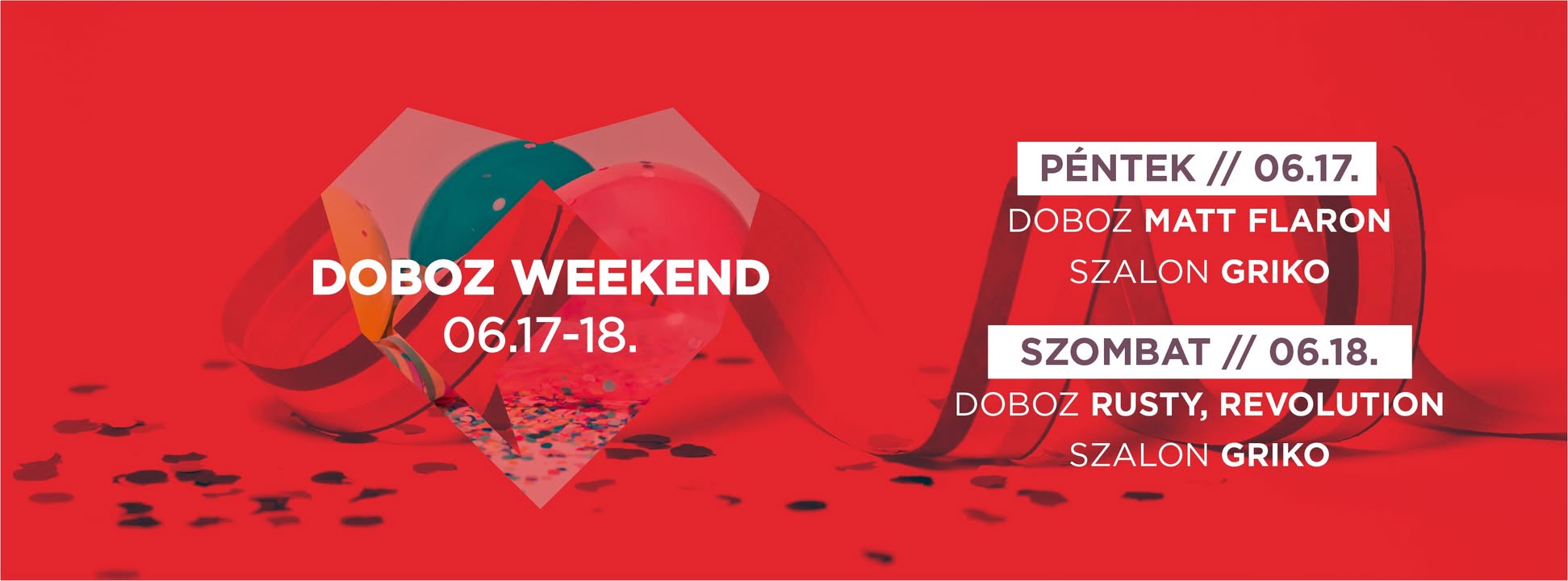 Doboz Weekend ★ 06.17.-06.18. ★