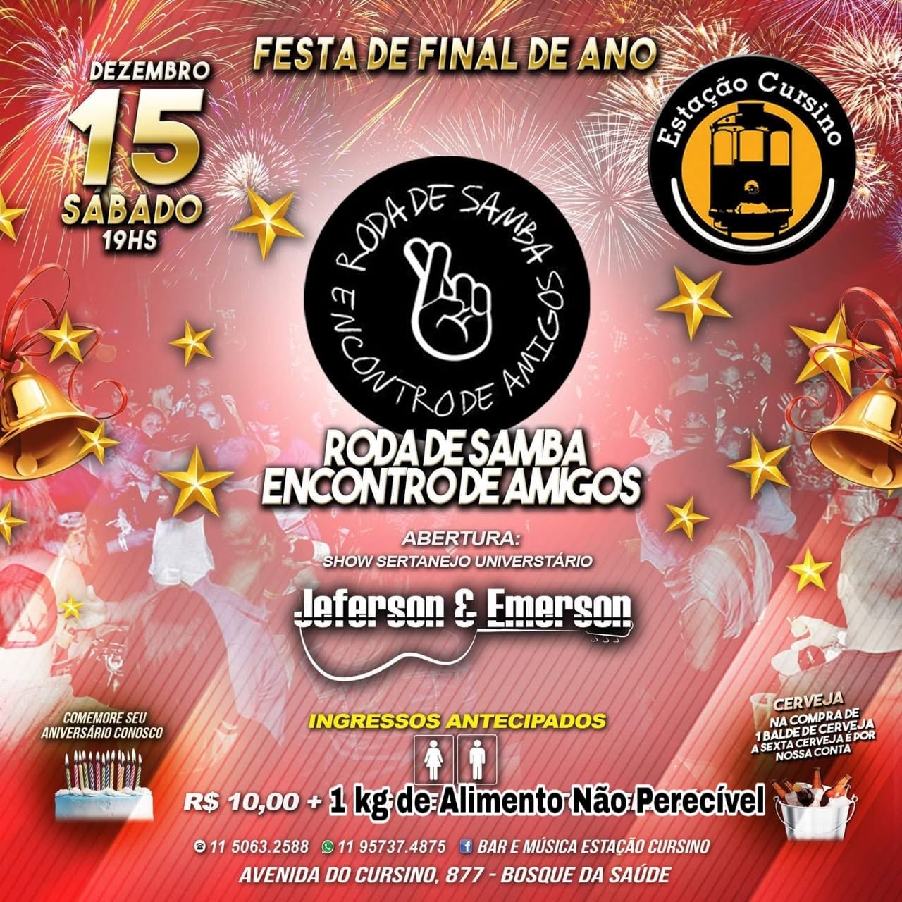 FESTA DE FINAL DE ANO " RODA DE SAMBA ENCONTRO DE AMIGOS "