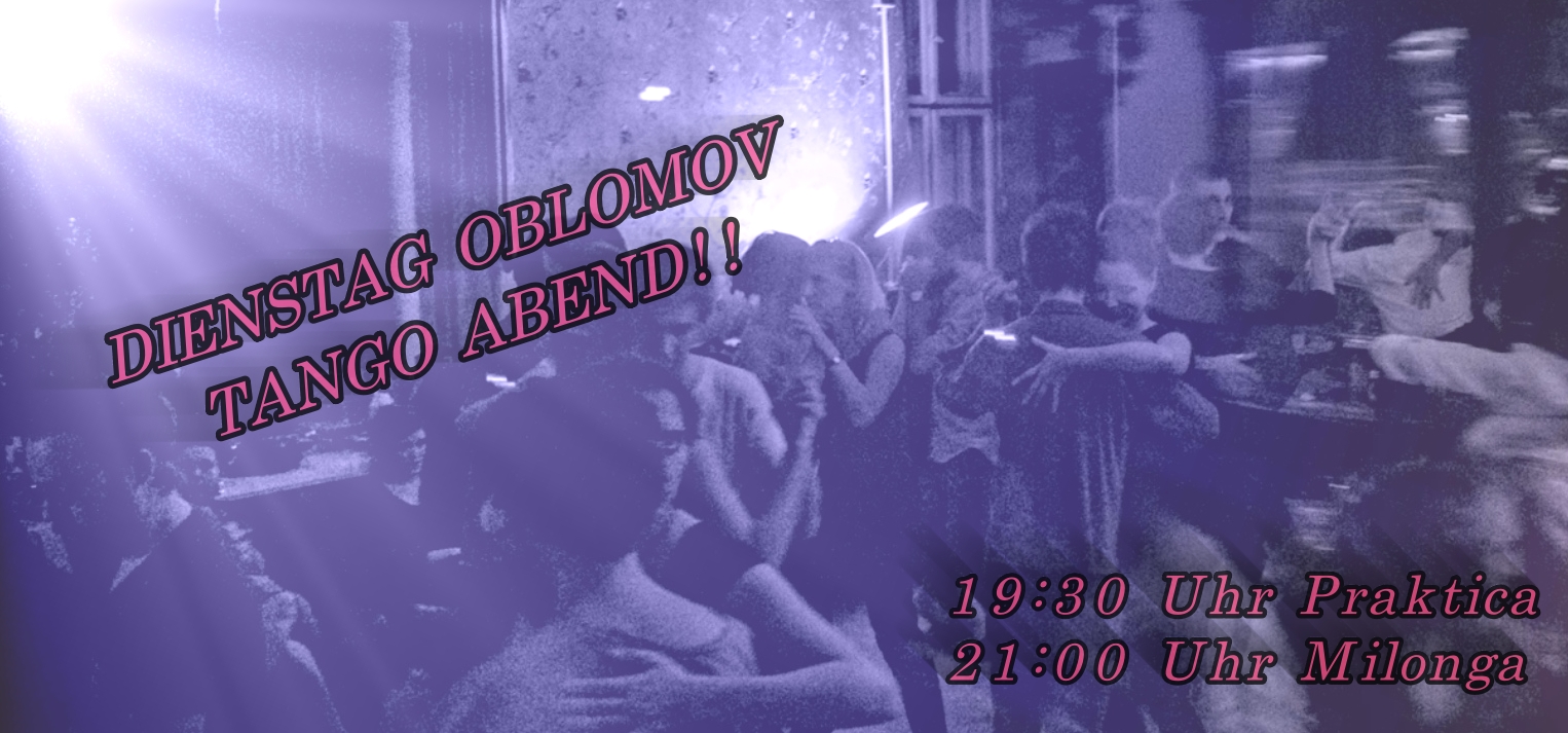TANGO ABEND en Oblomov jeden DIENSTAG mit Leandro