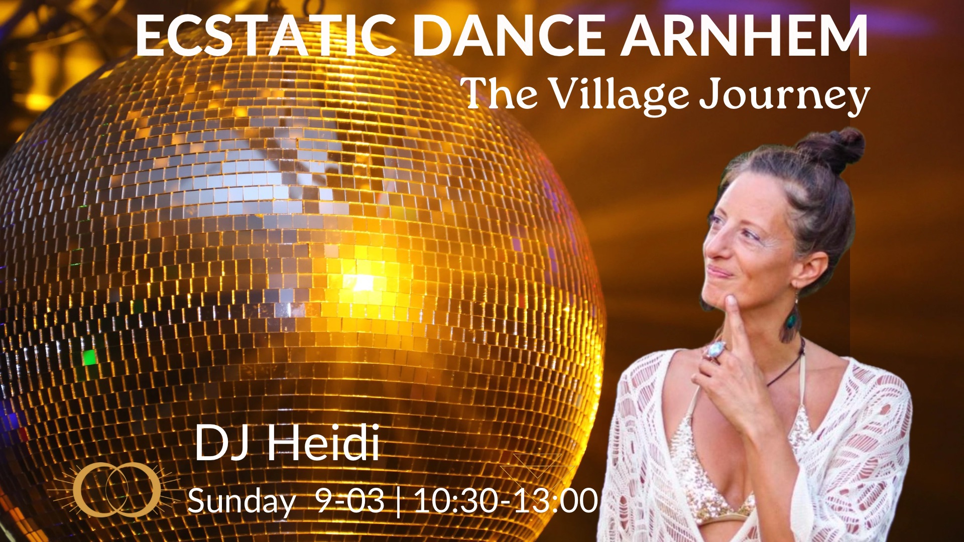 Ecstatic Dance Arnhem THE VILLAGE JOURNEY with DJ Heidi & Ceremony