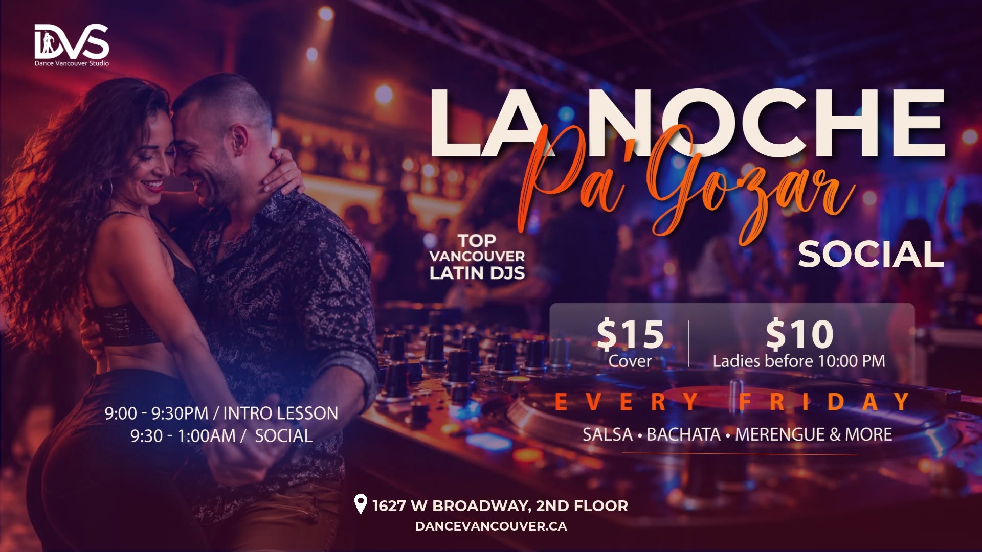 La Noche Pa' Gozar - Salsa & Bachata Social! LADIES $10 'TIL 10!