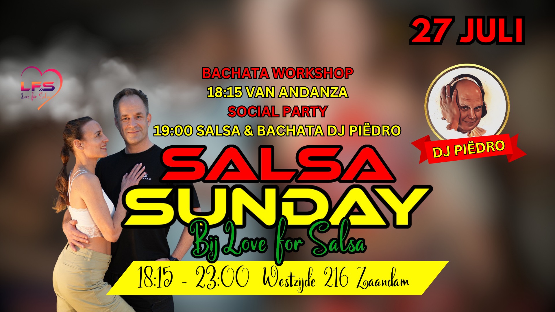 Salsa Sunday met DJ Piëdro! en Bachata workshop van Andanza!💃🎶