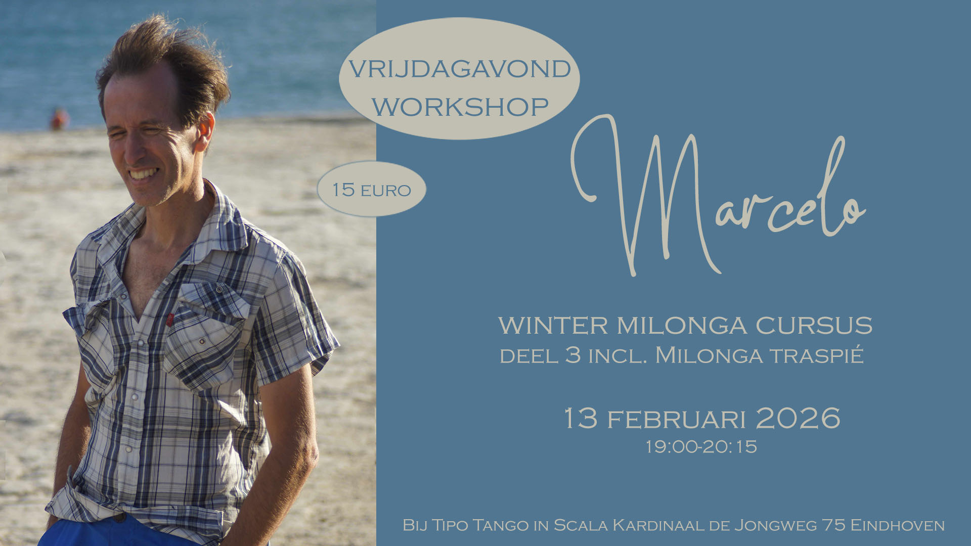 Wintercursus Milonga op 3 vrijdagavonden door Marcelo