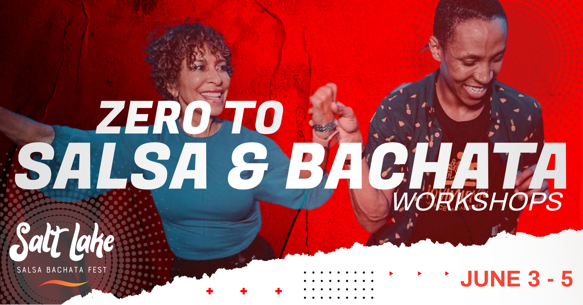 Zero to Salsa & Bachata Workshops at Salt Lake Salsa Bachata Fest 2022!