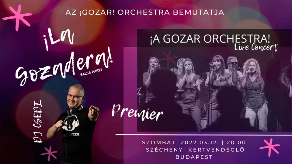 ¡LA GOZADERA! Salsa party Live Concert Premier