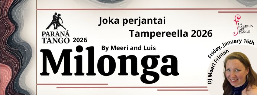 Paraná Tango Milonga - Joka perjantai Tampereella 2026