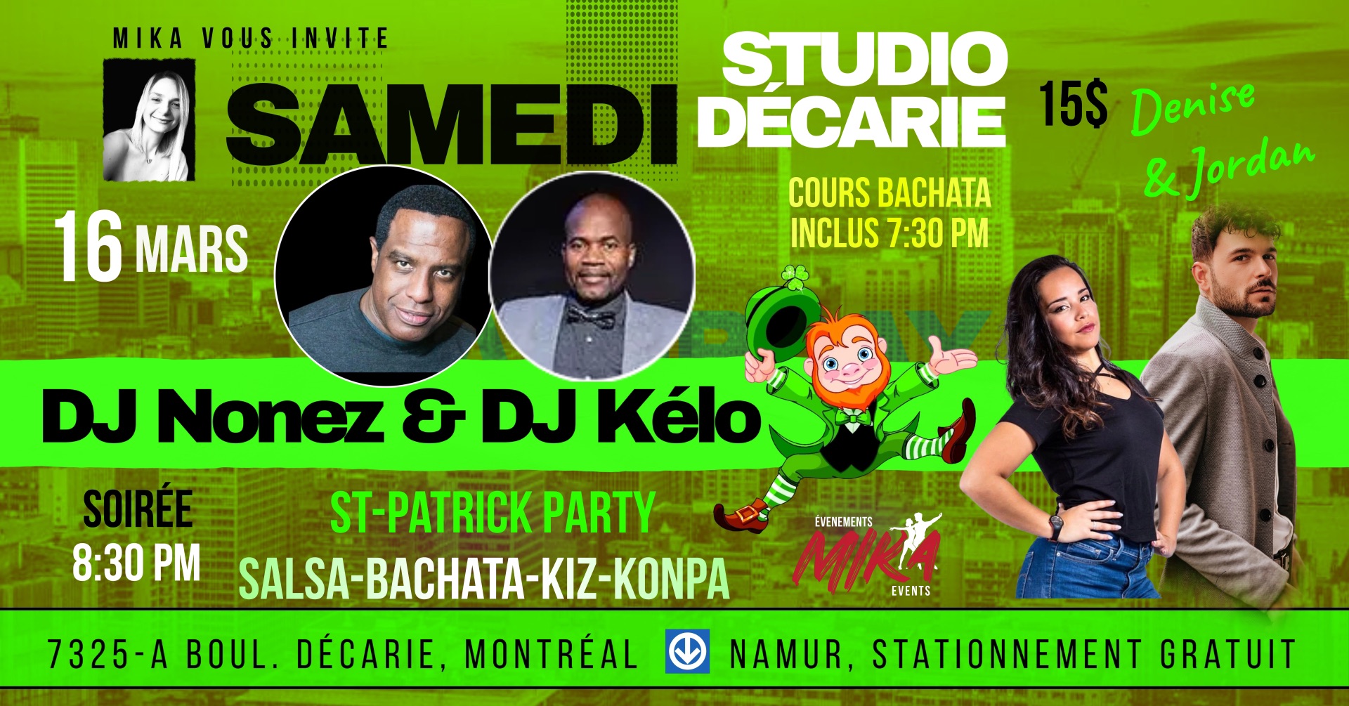 SAMEDI 16 mars ST-Patrick, Studio Décarie, 7:30pm cours Bachata