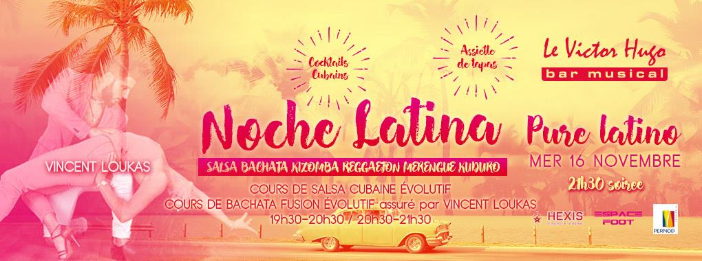 Noche Latina COURS + SOIRÉE GRATUITE VINCENT Loukas