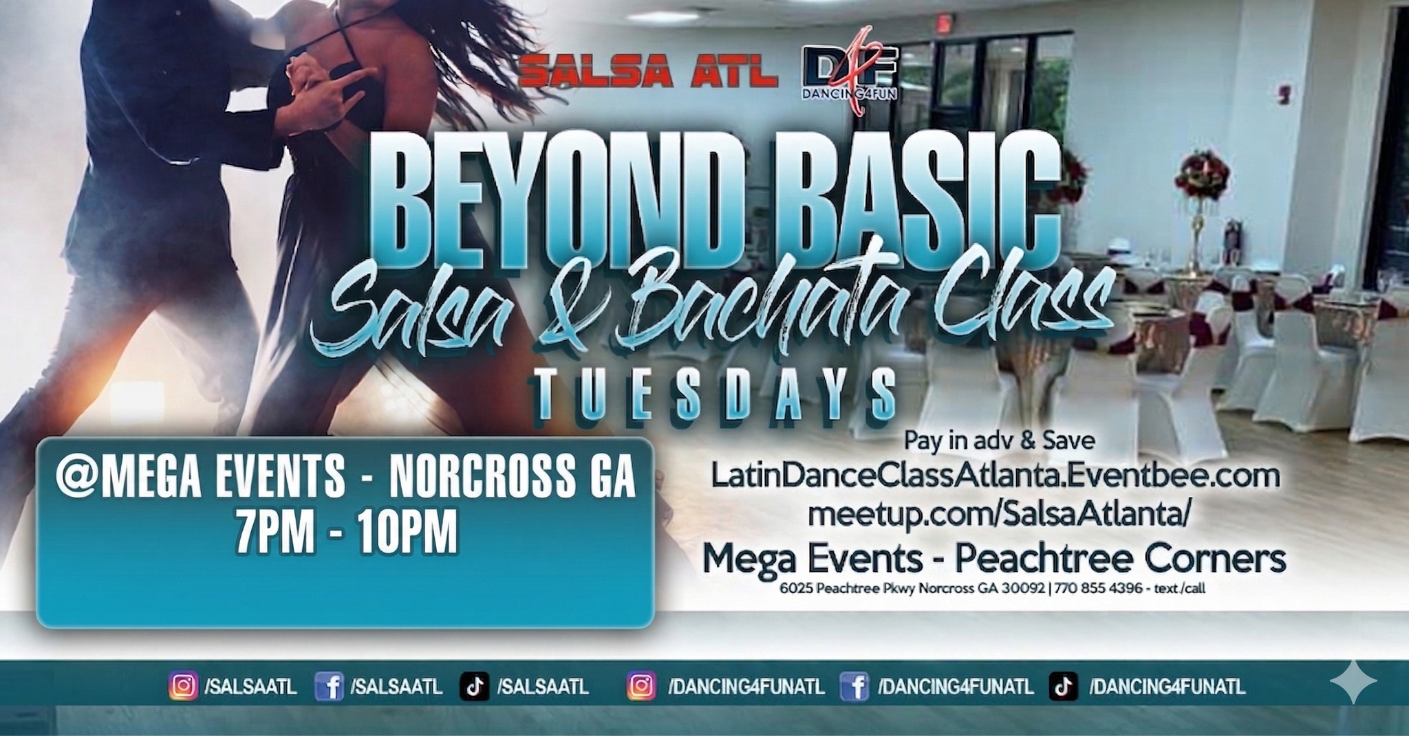 Tuesday Salsa & Bachata Beyond Basic Class @ Mega Events