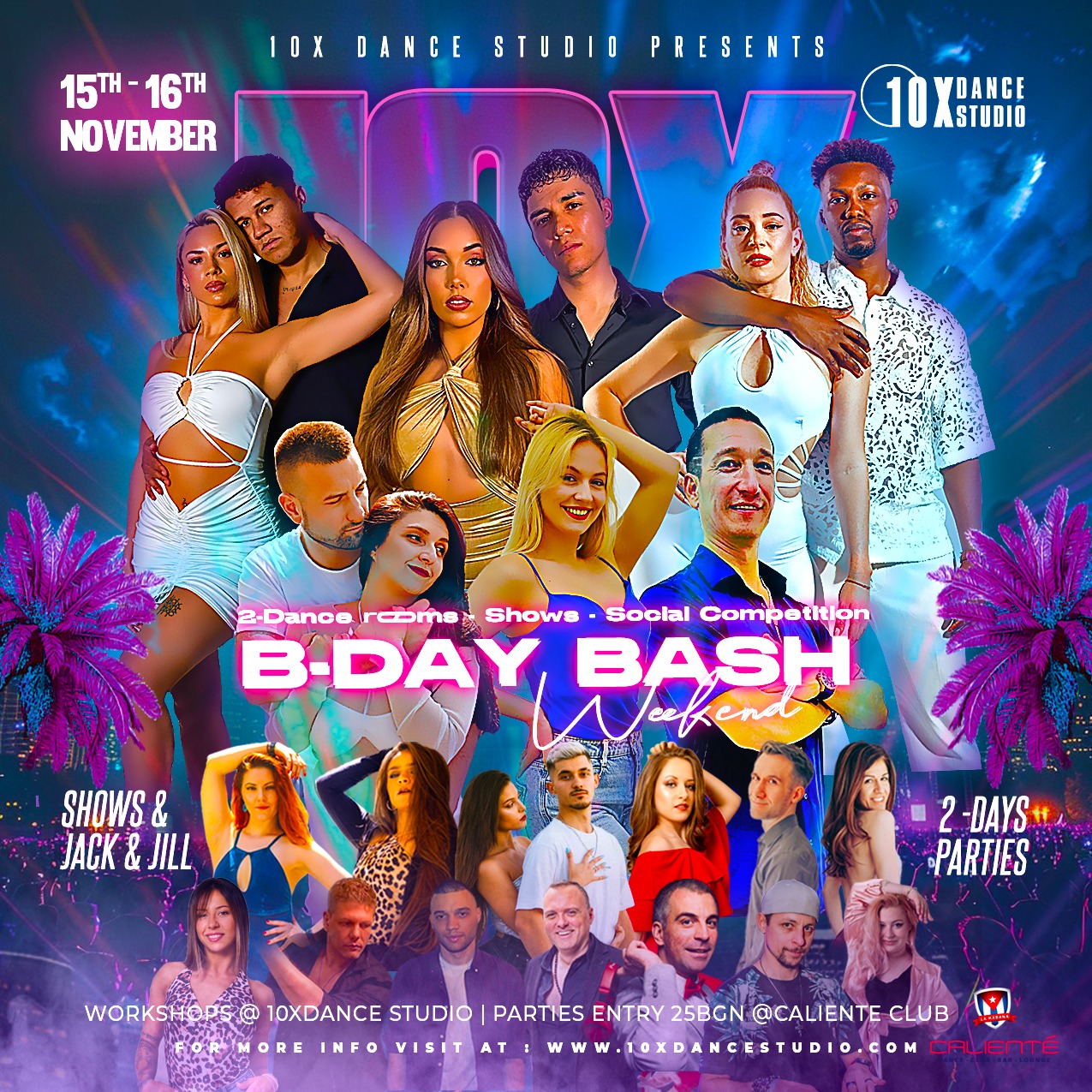 10X DANCE PARTY- 1ST ANNIVERSARY WEEKEND SHOWS 2-ROOMS SALSA & BACHATA