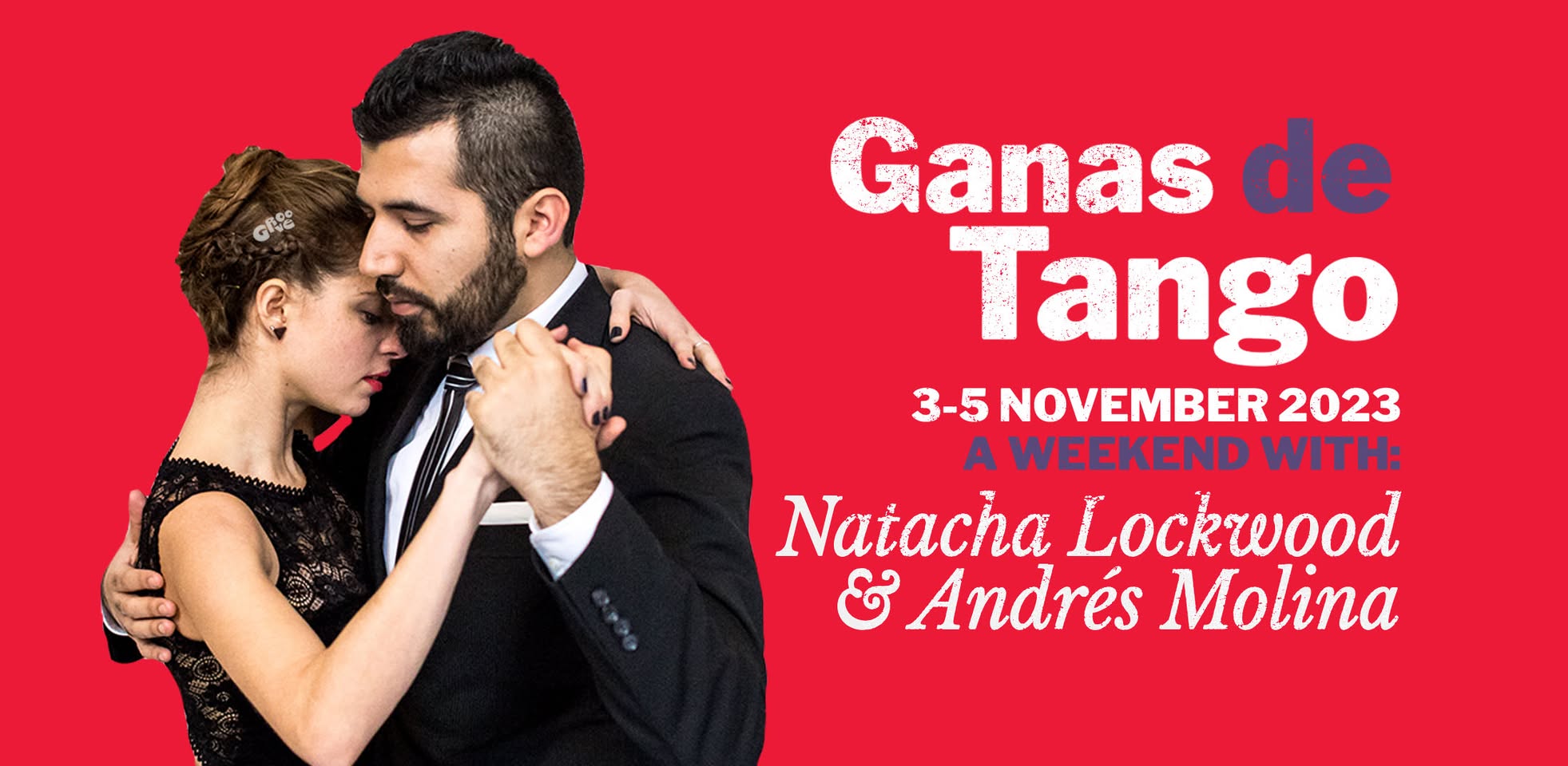 GANAS de TANGO: a weekend with Andrés & Natacha