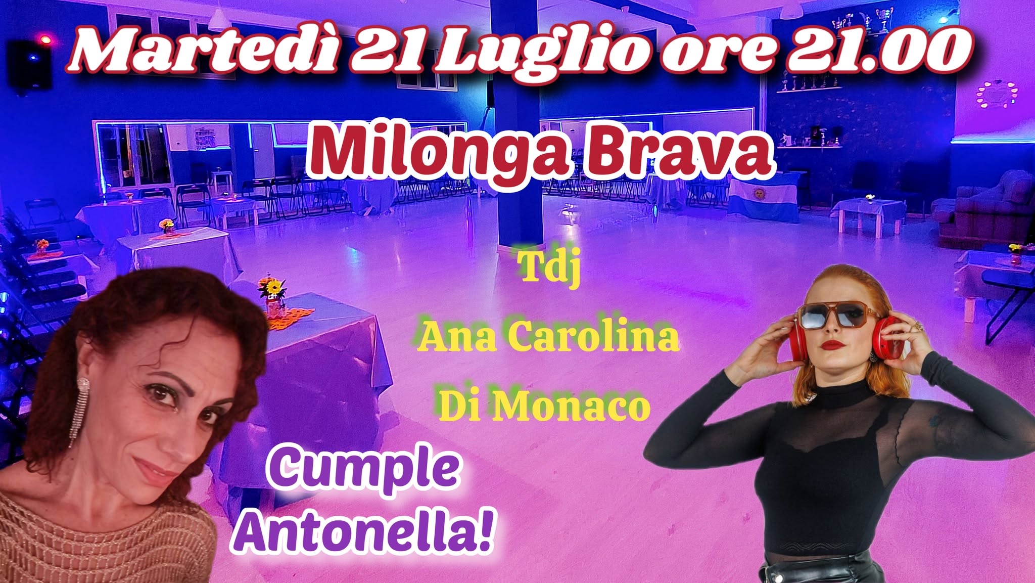 Milonga Brava y Cumple - Tdj Carolina Di Monaco