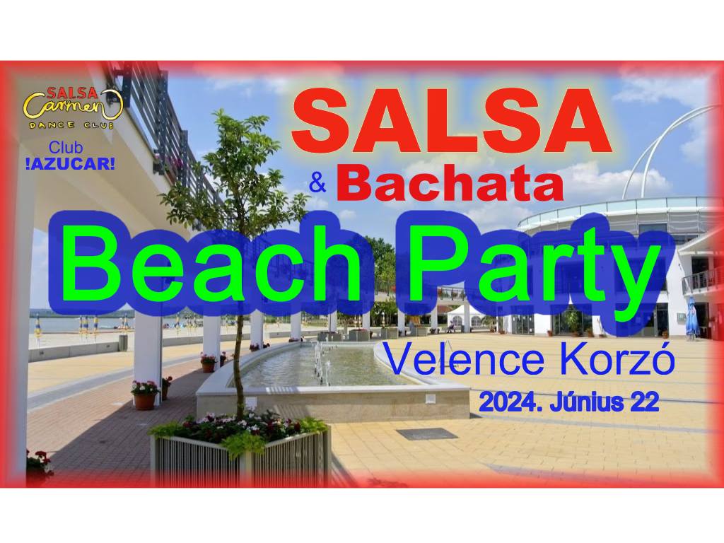 ☀️🏝️ BEACH SALSA & Bachata a Velence Korzón☀️💃🏖️