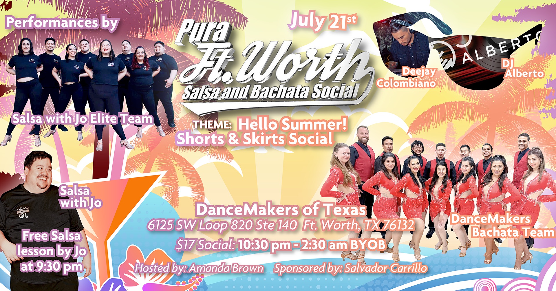 Pura Ft. Worth Salsa & Bachata Social * Hello Summer: Shorts & Skirts