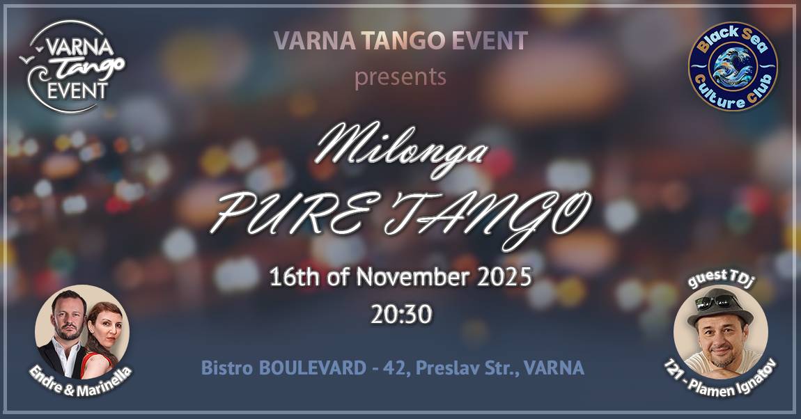 Milonga PURE TANGO & TDj 121 - Plamen Ignatov