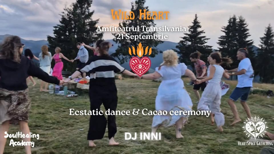 Ecstatic dance & Cacao ceremony la Amfiteatrul Transilvania❤️🔥 Wild heart