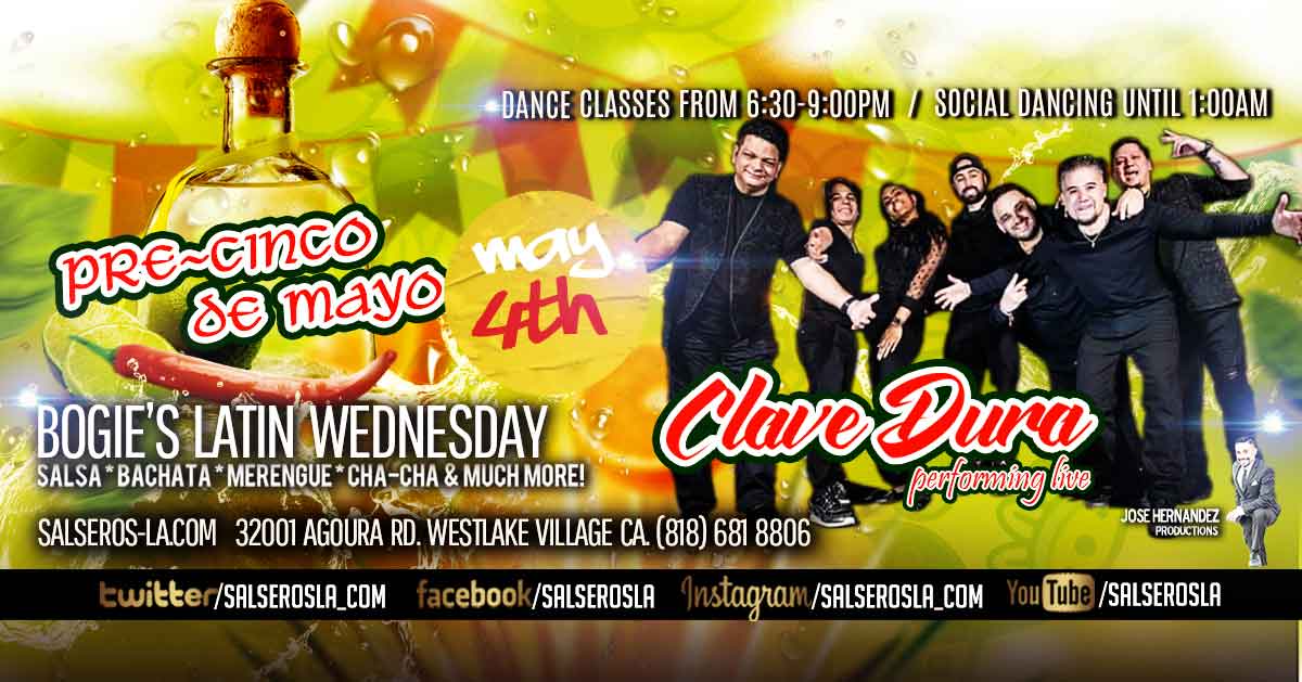 Pre-Cinco de Mayo celebration with Clave Dura performing live at Bogies Latin Wednesday!
