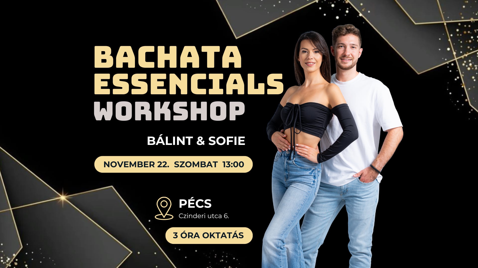 Bachata Essencials órák Bálint&Sofie Pécs Nov. 22. Szombat
