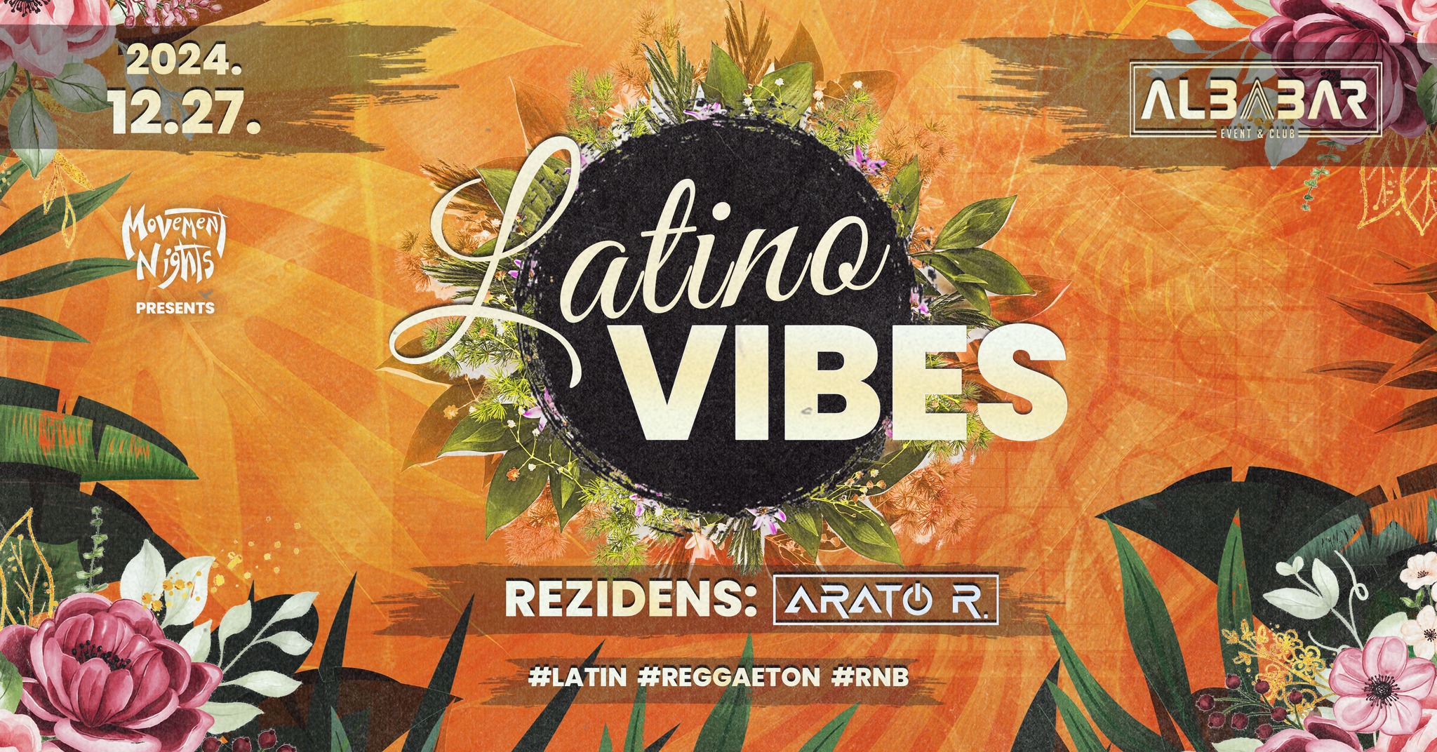 LATINO VIBES • Movement Nights • Székesfehérvár - ALBABAR 12.27.