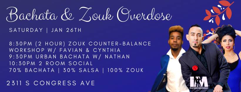 Bachata & Zouk Overdose - 2 Rooms - Class & Social