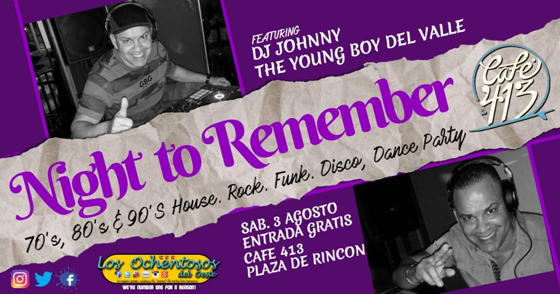 Night to Remember Party at. Cafe 413 Rincon